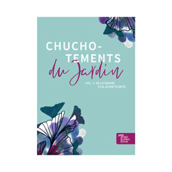 Copertina della guida alla semina francese Chuchotements du Jardin, vol. 1: dal seme alla piantina